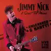 Jimmy Nick & Don't Tell Mama - Unleashed & Nasty! Live @ the Raue