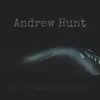 Andrew Hunt - You've Got It Coming - Single